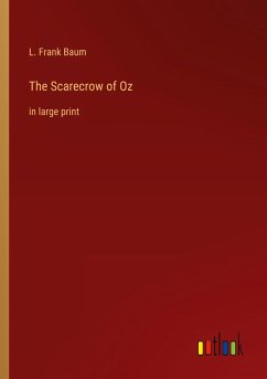 The Scarecrow of Oz - Baum, L. Frank