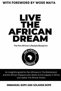 Live The African Dream - Bope, Emmanuel; Bope, Solange