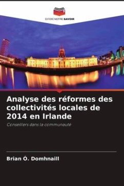 Analyse des réformes des collectivités locales de 2014 en Irlande - Ó. Domhnaill, Brian