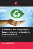 Sustentar a Paz, Segurança e Desenvolvimento no Estado de Plateau - Nigéria