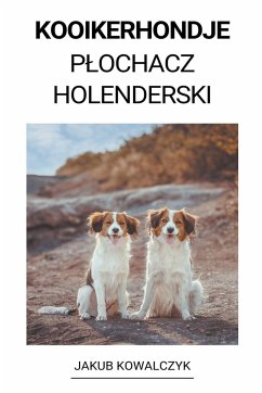 Kooikerhondje (P¿ochacz Holenderski) - Kowalczyk, Jakub