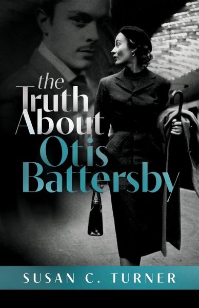 The Truth About Otis Battersby The Truth About Otis Battersby