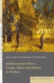 Mediterranean Flows: People, Ideas and Objects in Motion