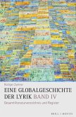 Eine Globalgeschichte der Lyrik/Bd. IV