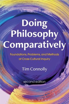 Doing Philosophy Comparatively (eBook, ePUB) - Connolly, Tim