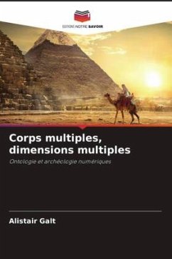 Corps multiples, dimensions multiples - Galt, Alistair