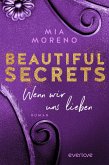 Wenn wir uns lieben / Beautiful Secrets Bd.3