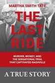 The Last Ride (eBook, ePUB) The Last Ride (eBook, ePUB)