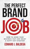 The Perfect Brand Job (eBook, ePUB)