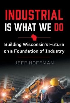 Industrial Is What We Do - Hoffman, Jeff