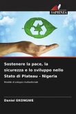 Sostenere la pace, la sicurezza e lo sviluppo nello Stato di Plateau - Nigeria