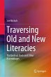 Traversing Old and New Literacies - Bild 1