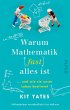Warum Mathematik (fast) alles ist - Bild 1