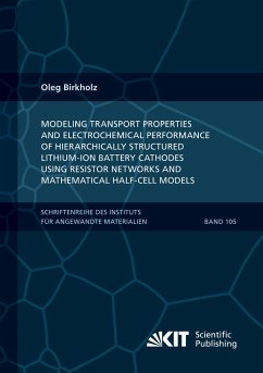 Modeling transport properties and electrochemical performance of hierarchically structured lithium-ion battery cathodes using resistor networks and mathematical half-cell models