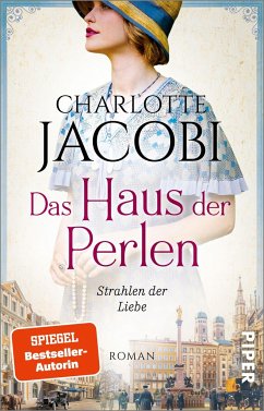 Strahlen der Liebe / Das Haus der Perlen Bd.3 - Jacobi, Charlotte