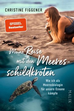 Meine Reise mit den Meeresschildkröten - Figgener, Christine