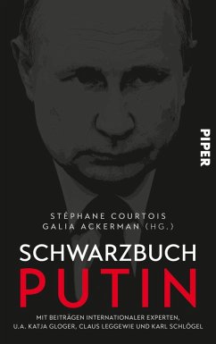 Schwarzbuch Putin - Courtois, Stéphane; Ackerman, Galia