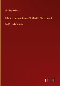 Life And Adventures Of Martin Chuzzlewit