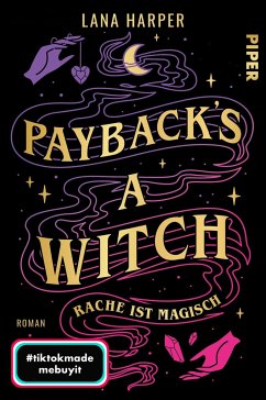 Payback's a Witch - Rache ist magisch - Harper, Lana