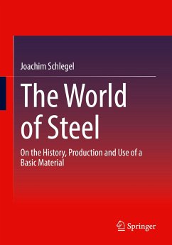 The World of Steel - Schlegel, Joachim