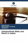 Zahnärztliche Ethik und Recht in Indien