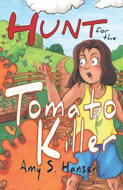 Hunt for the Tomato Killer - Hansen, Amy