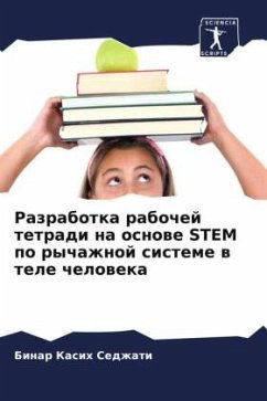 Razrabotka rabochej tetradi na osnowe STEM po rychazhnoj sisteme w tele cheloweka - Sedzhati, Binar Kasih