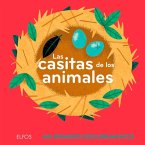 Primeros descubrimientos. Casitas de los animales