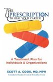 The Prescription to Heal Your Career (eBook, ePUB)