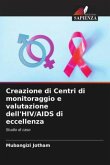 Creazione di Centri di monitoraggio e valutazione dell'HIV/AIDS di eccellenza