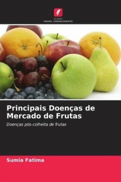 Principais Doenças de Mercado de Frutas - Fatima, Sumia