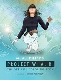 Project W.A.R. The Official Coloring Book