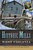 Historic Mills of West Virginia