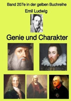 Genie und Charakter - Band 207e in der gelben Buchreihe - Farbe - bei Jürgen Ruszkowski - Ludwig, Emil