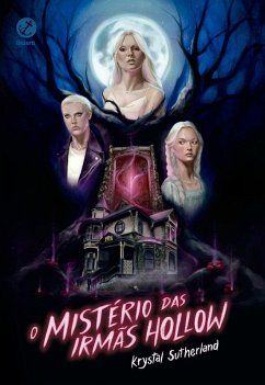 Cover O mistério das irmãs Hollow (eBook, ePUB)
