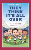 They Think It's All Over (eBook, ePUB)