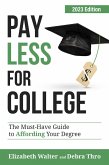 PAY LESS FOR COLLEGE (eBook, ePUB)