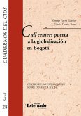 Call center: puerta a la globalización en bogotá. cuadernos del cids n.° 28 (eBook, PDF)