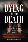Dying the Good Death (eBook, ePUB)