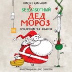Bezrabotnyy Ded Moroz. Priklyucheniya pod Novyy god (MP3-Download)