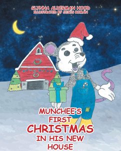 Munchee's First Christmas in His New House (eBook, ePUB) - Hood Illustrated by JesAos RomA!n, Glynna Alderman