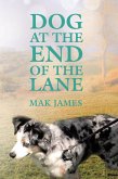 Dog at the End of the Lane (eBook, ePUB)