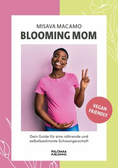Blooming Mom (eBook, ePUB) - Macamo, Misava
