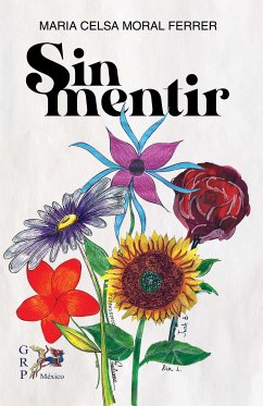Sin Mentir (eBook, ePUB) - Moral Ferrer, Maria Celsa