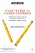 Over-Tested and Under-Prepared (eBook,... - Bild 1