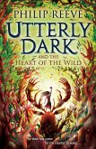 Utterly Dark and the Heart of the Wild (eBook, ePUB)