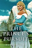 The Prince's Pursuit (eBook, ePUB)