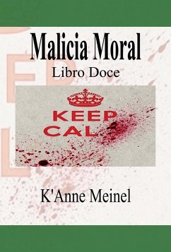 Malicia Moral (eBook, ePUB) - Meinel, K'Anne