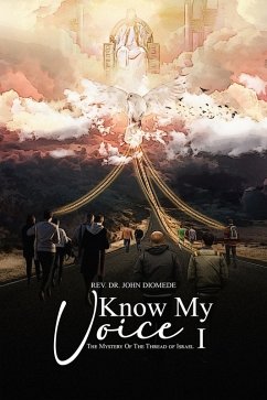 Know My Voice I: (eBook, ePUB) - Diomede, Rev John