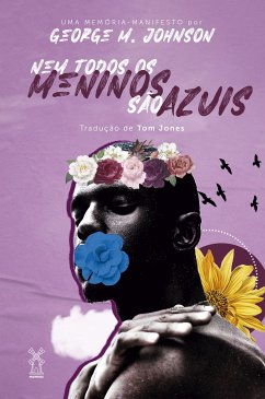 Nem todos os meninos são azuis (eBook, ePUB) - Johnson, George M.